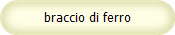 braccio di ferro